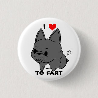 I Love to Fart Button (Black)
