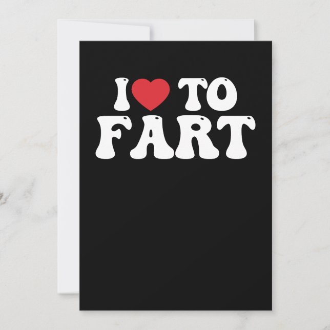 I Love To Fart Groovy Invitation (Front)