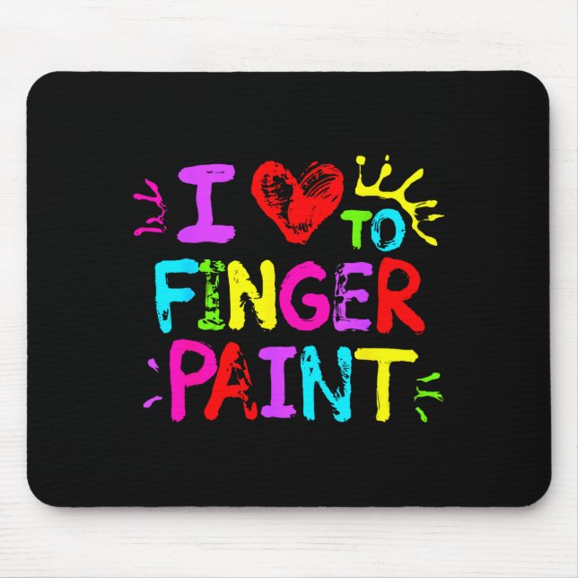 I Love To Finger Paint Couple Funny Valentine Day  Mouse Pad (Front)