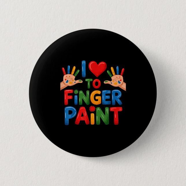 I Love To Finger Paint Couples Art Teacher Finger  2 Inch Round Button (Front)