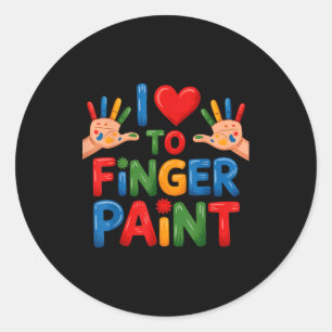 I Love To Finger Paint Couples Art Teacher Finger Classic Round Sticker