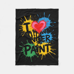 I Love To Finger Paint Couples Art Teacher Finger Fleece Blanket
