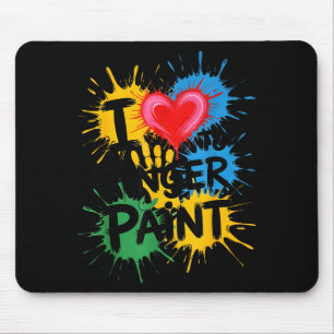 I Love To Finger Paint Couples Art Teacher Finger Mouse Pad