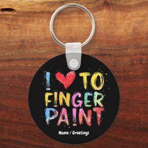 I Love To Finger Paint Cute & Funny Valentine's Keychain