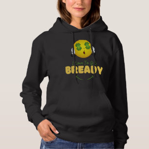 I Love To Get Bready Pop Culture Graphic Hoodie