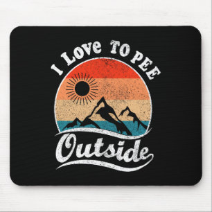 I Love To Pee Outside Retro Vintage Hiking Design Mouse Pad