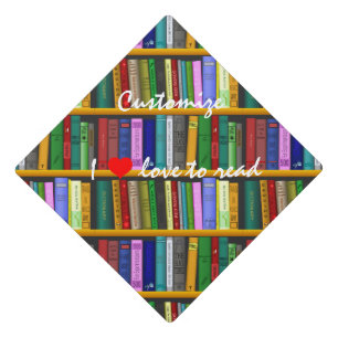 I love to read Books  Thunder_Cove Graduation Cap Topper