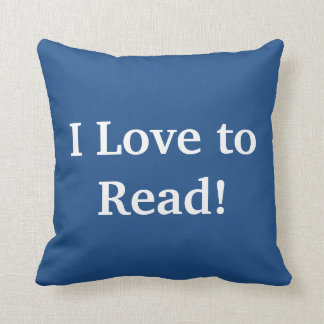 I LOVE TO READ! THROW PILLOW