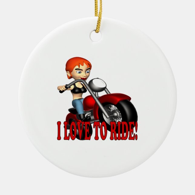 I Love To Ride Ceramic Ornament (Front)