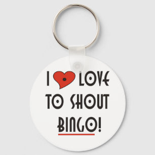 I Love to Shout BINGO Keychain