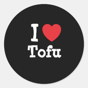 I love Tofu heart T-Shirt Classic Round Sticker