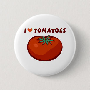 I Love Tomatoes 2 Inch Round Button