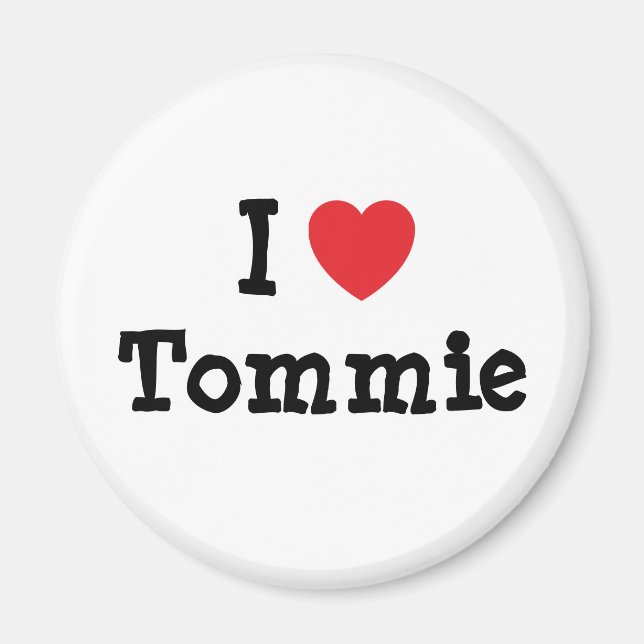 I love Tommie heart custom personalized Magnet (Front)