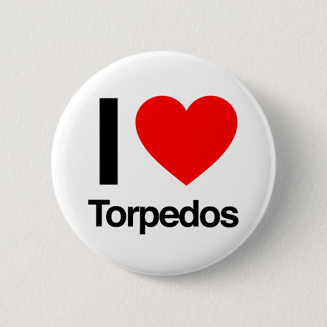 i love torpedos 2 inch round button (Front)
