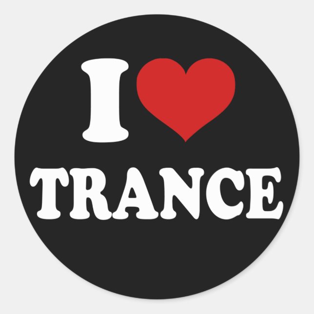 I Love Trance Classic Round Sticker (Front)