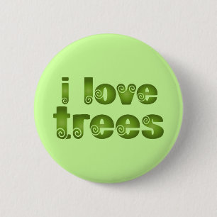 I Love Trees Gift T-shirts 2 Inch Round Button
