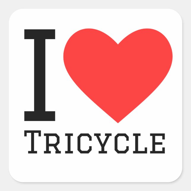 I love tricycle  square sticker (Front)