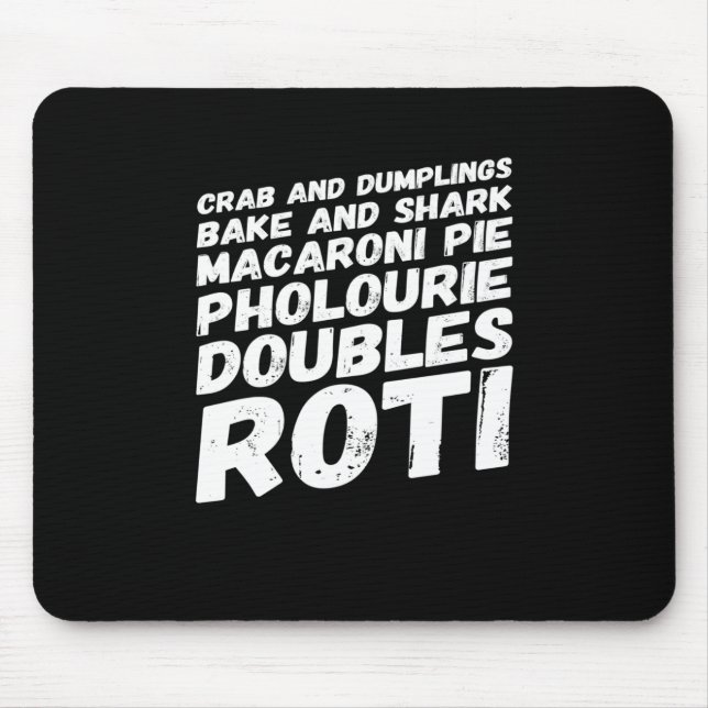 I love Trinidad and Tobago Food t-shirt Mouse Pad (Front)