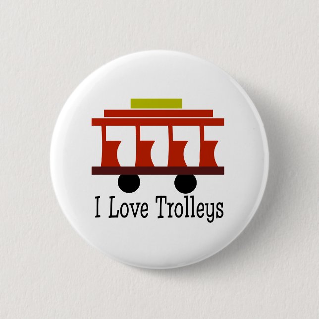 I Love Trolleys 2 Inch Round Button (Front)