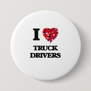 I love Truck Drivers 3 Inch Round Button