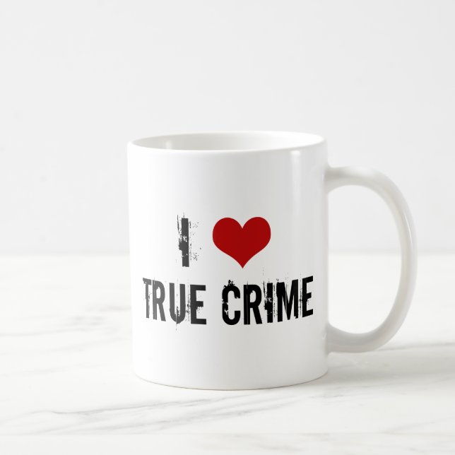 I Love True Crime Coffee Mug (Right)