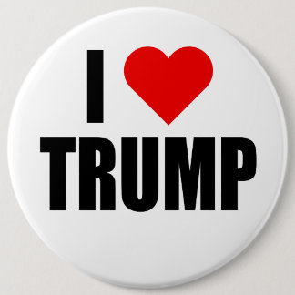 "I LOVE TRUMP" 6-inch 6 Inch Round Button