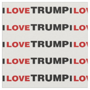 I Love Trump Fabric