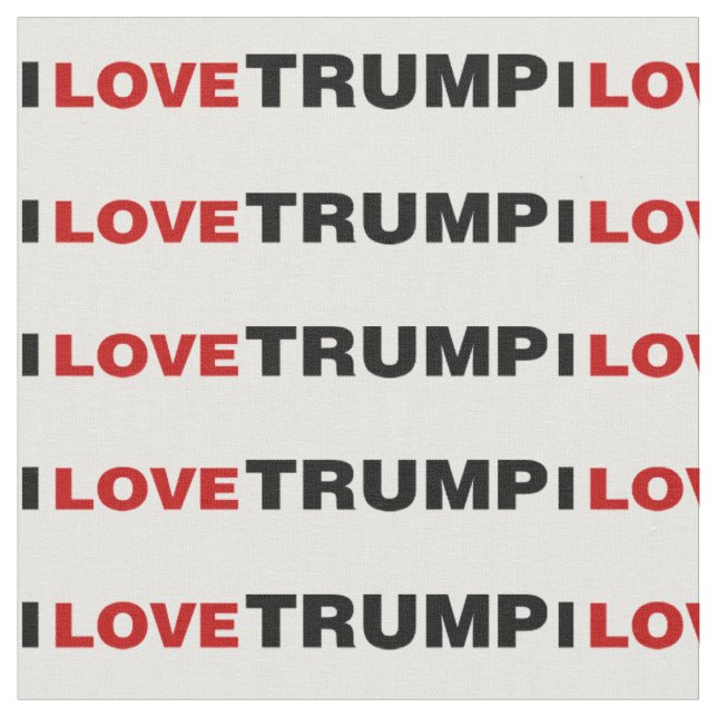 I Love Trump Fabric (Close Up)