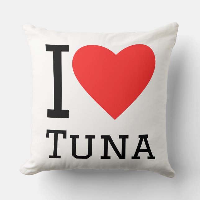 I love tuna throw pillow (Front)