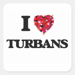 I love Turbans Square Sticker