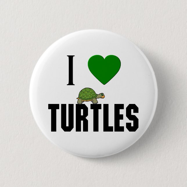 I Love Turtles 2 Inch Round Button (Front)