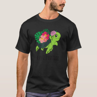 I Love Turtles Smile Face Turtle Tropical Hibiscus T-Shirt