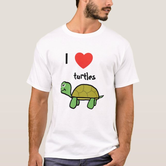 I love turtles T-Shirt (Front)