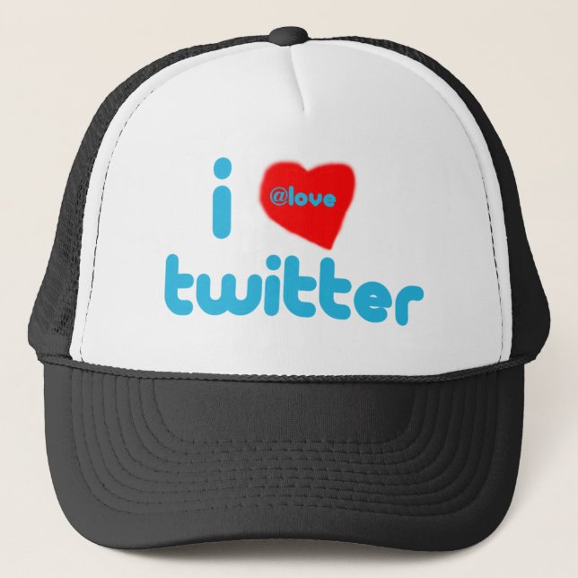 I love Twitter THE HAT (Front)