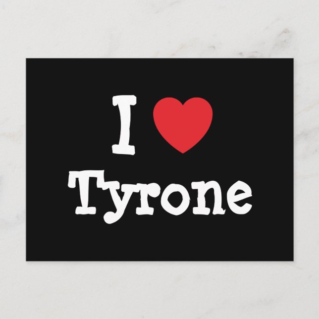 I love Tyrone heart custom personalized Postcard (Front)