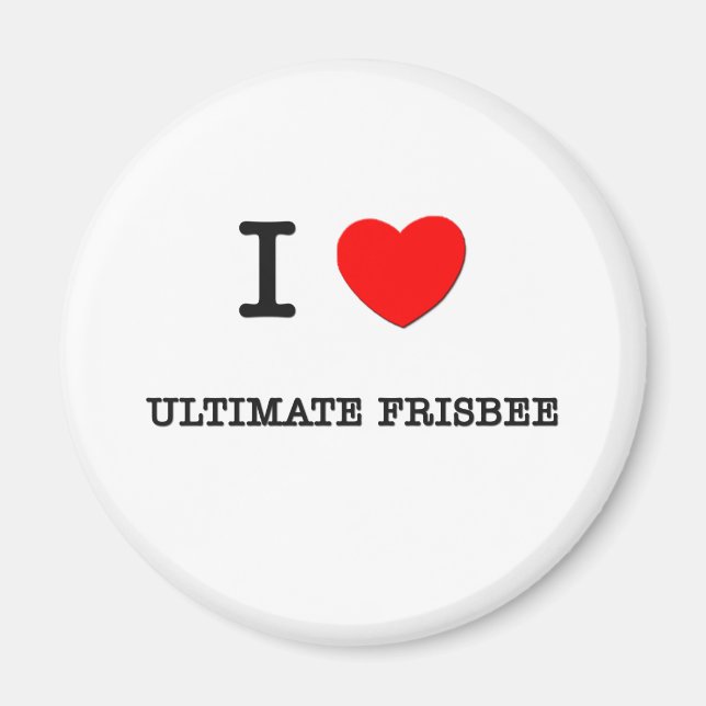 I Love Ultimate Frisbee Magnet (Front)