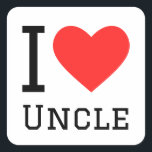 I love uncle square sticker<br><div class="desc">I love uncle , for family and uncle lovers</div>