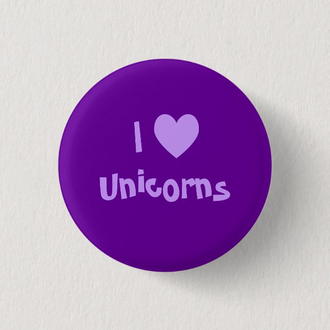 I Love Unicorns Button (Front)