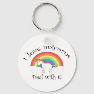 I love unicorns Deal with it! Keychain