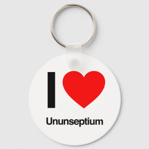 i love ununseptium keychain