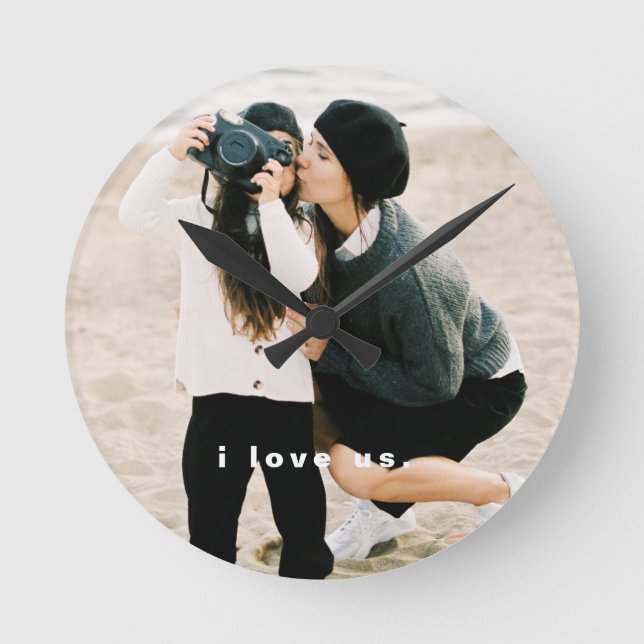 I Love Us Modern Family Photo Keepsake Round Clock (Front)