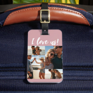 I love us Script Photo Collage Pink Luggage Tag