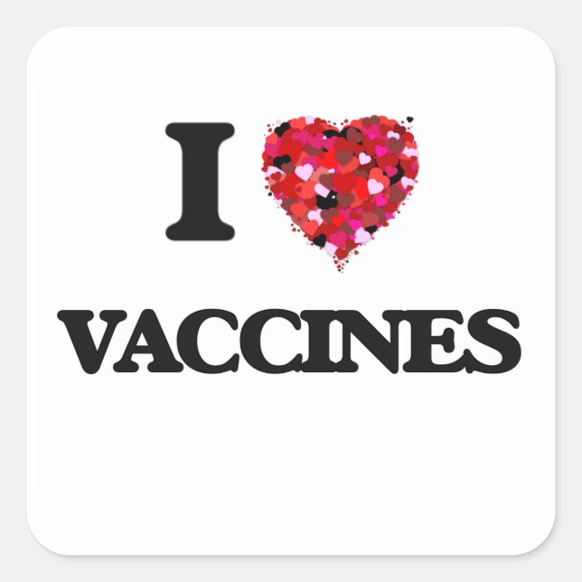 I love Vaccines Square Sticker (Front)