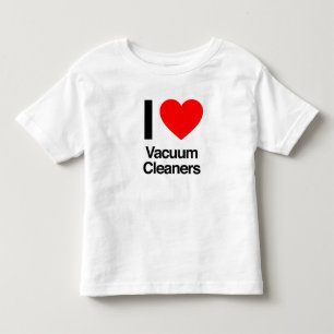 i love vacuum cleaners toddler t-shirt