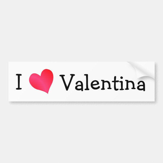 I Love Valentina Bumper Sticker (Front)