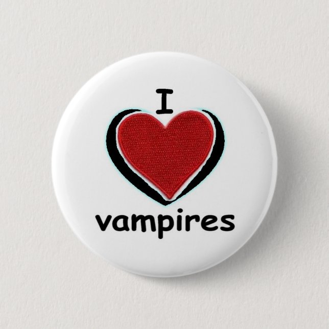 I LOVE VAMPIRES 2 INCH ROUND BUTTON (Front)
