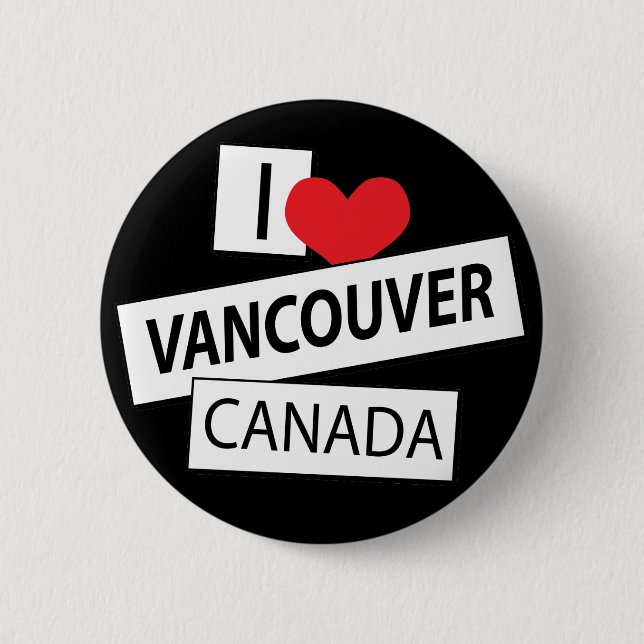 I Love Vancouver Canada 2 Inch Round Button (Front)