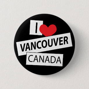 I Love Vancouver Canada 2 Inch Round Button