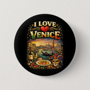 I Love Venice 2 Inch Round Button