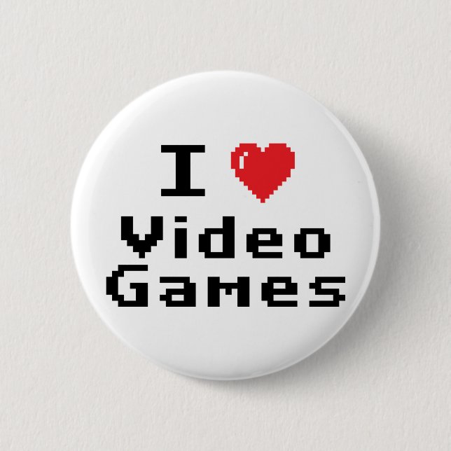I Love Video Games 2 Inch Round Button (Front)